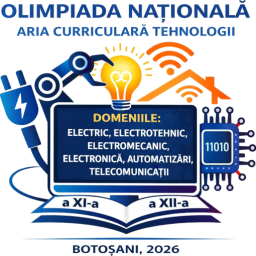Olimpiada Națională Tehnologii – EEE & EAT 2026 Botoșani